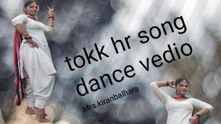 tokk hr song 🎵 #dance cover #mrs.kiranbalhara