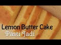 lemon butter cake,kek mentega lemon