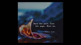 Quotes: Burn the past…/22.01.23 21:58