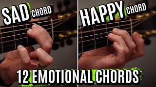 12 Emotional Chords on Guitar | Happy, Sad, Positive, Melancholic, Deep Feeling and more.