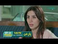 Yaar e Mann | Promo Episode 48 | Haris Waheed | Mashal Khan | Tomorrow 7PM On Green TV