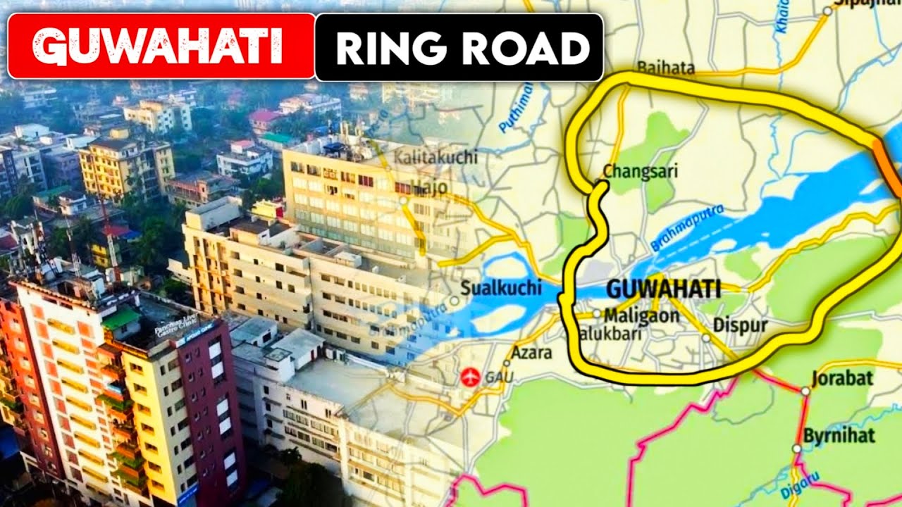 GUWAHATI Inner Ring Road Is ASSAM's First Expressway | Assam Mega ...