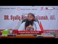 perbanyak berdoa tatkala sendiri ustadz dr. syafiq riza basalamah m.a 5 menit yang menginspirasi