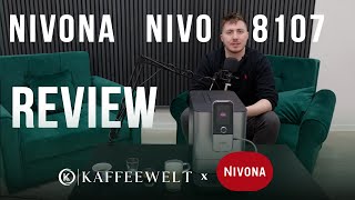 Was kann die Nivona NIVO 8107? Detaillierter Test | Review der NIVO 8000er Serie