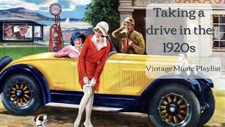 Drive in the 1920s - Vintage Music Playlist with Old Automobile Sounds | Vintage Music