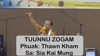 TUUNNU ZOGAM - SIA KAI MUNG (Phuak: Thawn Kham)