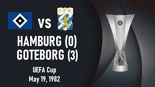 Hamburg vs Goteborg - UEFA Cup 1981-1982 Final, 2nd leg - Full match