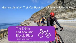 Garmin Varia vs. Trek Car Back Radar. Who Wins?