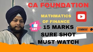 CA Foundation mathmatics of finance (Time value of money) 15 marks sure shot #cafoundation #maths😱😱