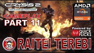 CRYSIS II - Gameplay Part 11 / RYZEN 5 5600G - 16GB RAM 3200MHZ (NO COMMENTARY)