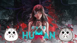 【Once Human】LIVE NO396／🦋Once Humanの世界でPOPOPOのメンバーと頑張る【ぽっちゃんゲーム】