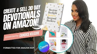 CREATE and Sell 30-Day Devotionals on Amazon in Just A Few Days