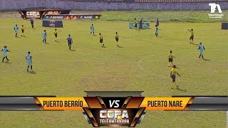 Copa Teleantioquia, Puerto Berrío vs Puerto Nare - Teleantioquia