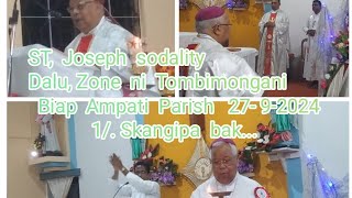 ST,  JOSEPH  SODALITY  DALU  ZONE NI  TOMBIMONGANI  BIAP  AMPATI  PARISH  27-9-2024.