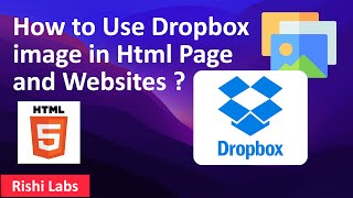 How to use Dropbox image in Html Page and Websites | HTML5