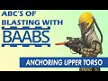 Anchor Brace Upper Torso | ABC's of Blasting With BAABS