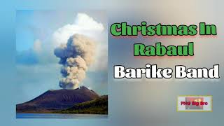 Barike Band - Christmas In Rabaul (PNG Oldies Music)