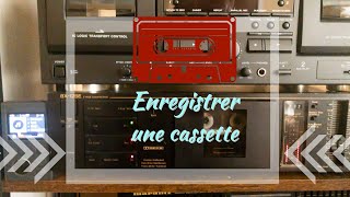 Enregistrer une cassette