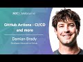 GitHub Actions - CI:CD and more - Damian Brady - NDC Melbourne 2022