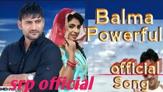 (Srp official)Balma powerful  ajay hooda . Gajendra phogat annu kadyan full song 2019