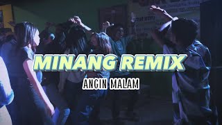 LAGU JOGET TERBARU - ANGIN MALAM || MINANG REMIX 2023