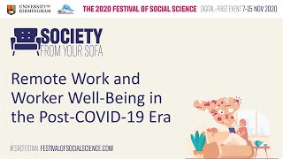 Remote Work and Worker Well-Being in the Post-COVID-19 Era
