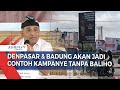 Denpasar Dan Badung Akan Jadi Contoh Kampanye Tanpa Baliho