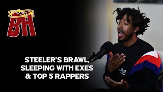 EP.14 Steeler’s Brawl, Sleeping with Exes & Top 5 Rappers