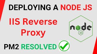IIS Reverse Proxy | Deploying a Node JS using PM2 | Tutorial Point