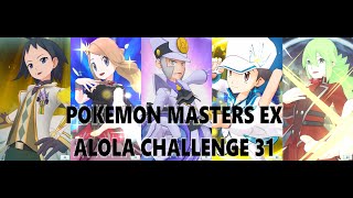 Pokémon Masters EX - Alola Challenge HoF No. 31