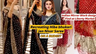 Recreating Hiba bhukari Jan Nisar black saree on a budget🥻Indian mirror work at liberty