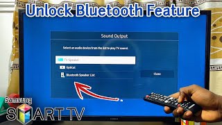 Samsung Smart TV Doesn't Have Bluetooth - How to Unlock Bluetooth