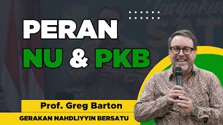 NU \u0026 PKB Terus Berperan