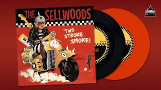 CHAPUTA! Records - THE SELLWOODS: Two Stroke Smoke 7\