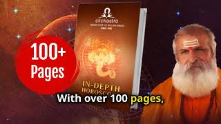 Unlock Your Future with Clickastro’s Indepth Horoscope Report | 100 Pages | V2