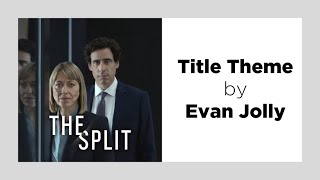 The Split, Title Theme by Evan Jolly