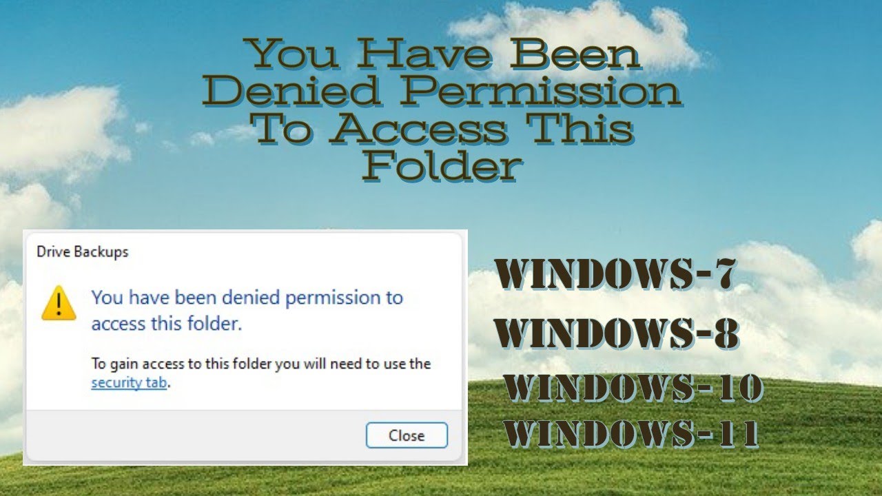 You Have Been Denied Permission To Access This Folder - Windows 10-7-8 ...