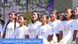 4TH CHILDREN FESTIVAL RBCC || Luangrang Baptist Church Sunday school ||Khoupum Zone