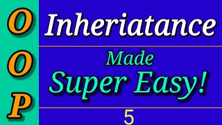 Python Object Oriented Programming(OOP)(Part 5) | Inheritance in Python | Python Tutorial