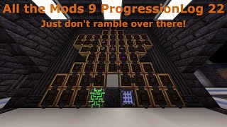 All The Mods 9 Progression Log 22