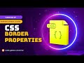 CSS Border Properties | Full Stack Web Development | Web Development Tutorial#22
