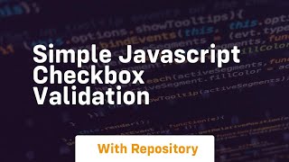 simple javascript checkbox validation