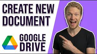 How To Create New Document In Google Drive [Quick Easy Guide]