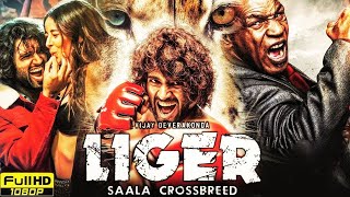 Liger Full Movie Hindi Dubbed | Vijay Deverakonda, Ananya Pandey, Mike Tyson | HD Reviews \u0026 Facts