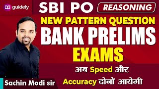 New Pattern Reasoning Questions | Bank Prelims Exams | Reasoning by Sachin Sir | SBI PO Prelims 2020