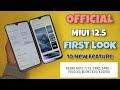 Full Review - OFFICIAL MIUI 12.5 Update First Look | New Sounds & Animation | Many More 🔥🔥