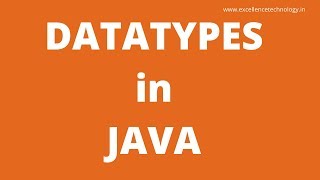 Datatypes in Java with Example | Java Tutorial in hindi | Excellence Technology