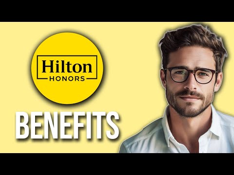 Benefits for Hilton Honors Gold Members (2024)