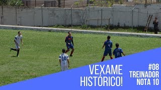 VEXAME HISTÓRICO!