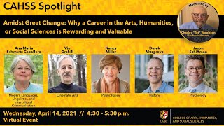 CAHSS Spotlight Virtual Event Amidst Great Change: Why a Career in the Arts, Humanities, or Social S